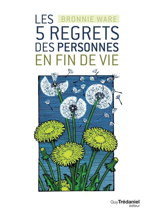 Couverture du livre Les cinq regrets des personnes en fin de vie